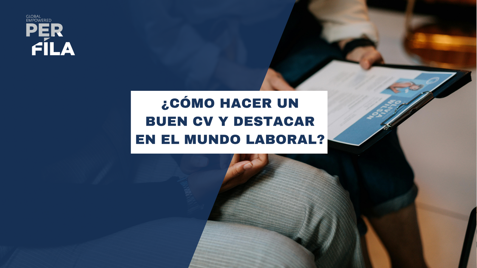 Persona revisando cómo hacer un buen CV para destacar en un mundo laboral saturado