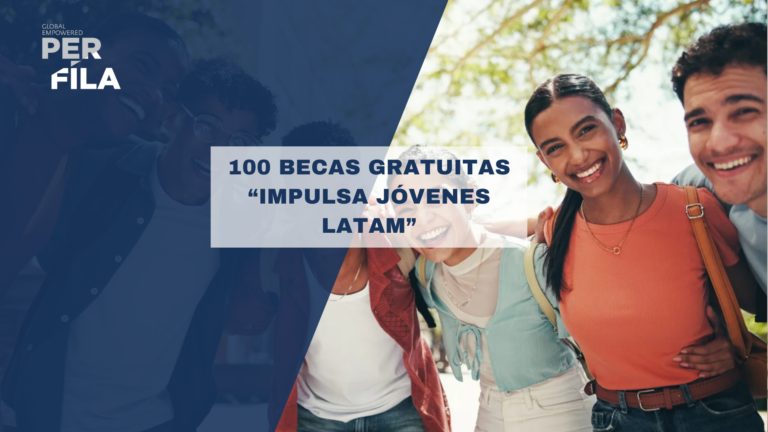 Impulsa Jóvenes LATAM 2025 – 100 becas gratuitas para jóvenes de Latinoamérica